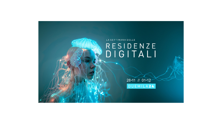 La settimana delle residenze digitali