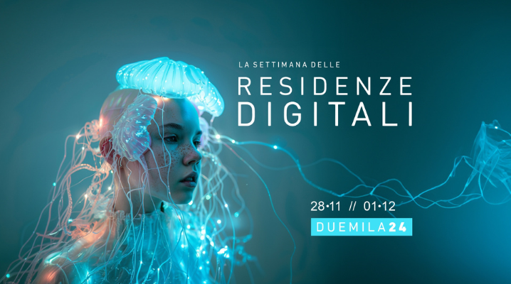 La settimana delle residenze digitali